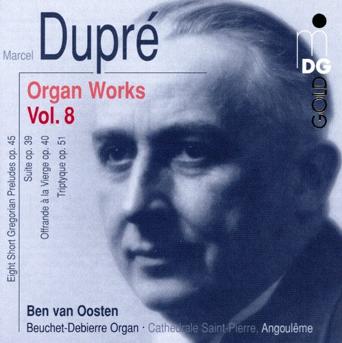 Dupre/ Van Oosten - Organ Works 8