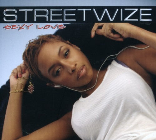 Streetwize - Sexy Love