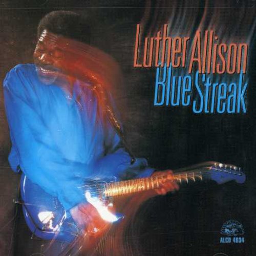 Luther Allison - Blue Streak