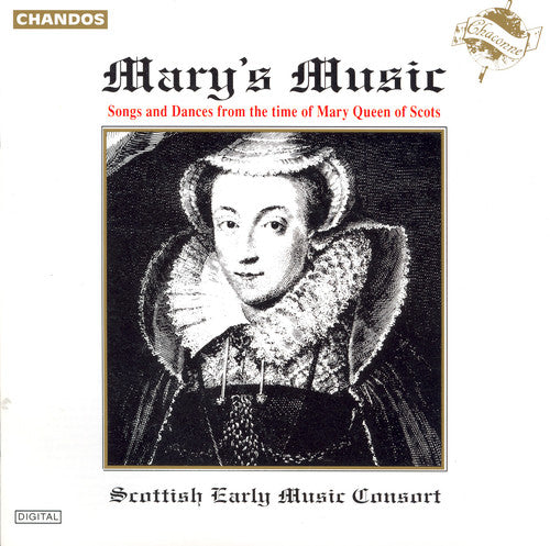 Scottish Early Music Consort - Mary's Music (Time of Mary Queen of Scotts)