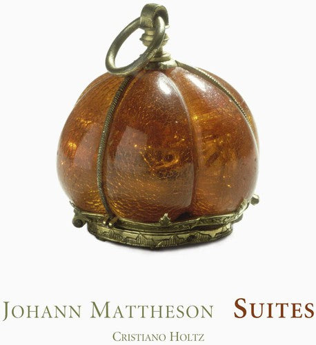 Mattheson/ Holtz - Suites