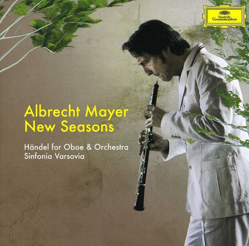 Handel/ Mayer/ Sinfonia Varsovia - New Seasons: For Oboe & Orchestra
