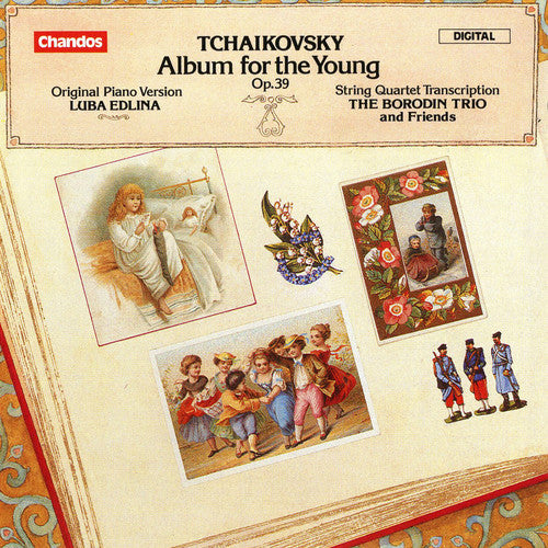 Tchaikovsky/ Edlina/ Borodin Trio - Album for the Young