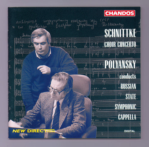 Schnittke/ Polyansky/ Russian State Symphonic - Choir Concerto