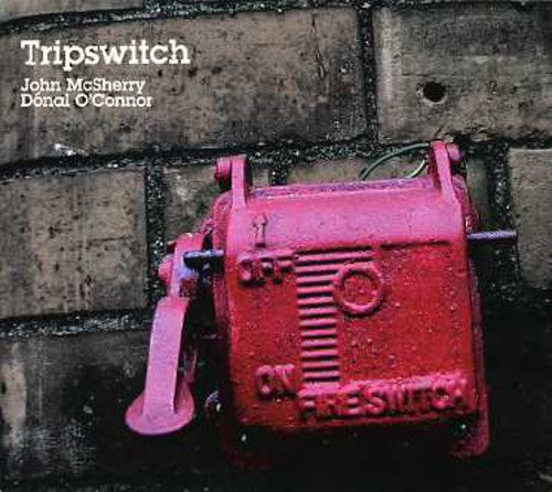 John McSherry - Tripswitch