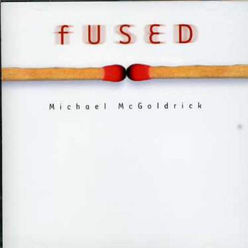 Michael McGoldrick - Fused