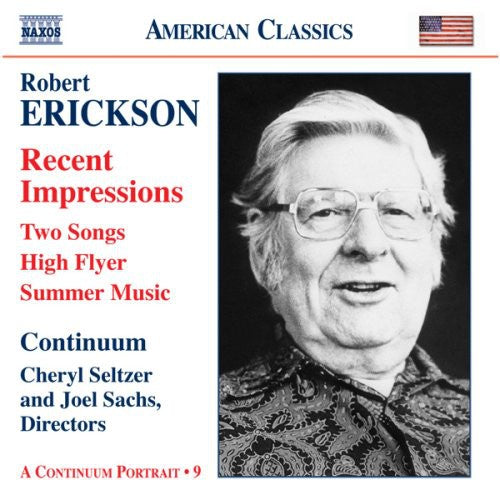 Erickson/ Continuum/ Seltzer/ Sachs - Orchestral Chamber & Vocal Music