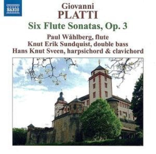 Platti/ Wahlberg/ Sundquist - Six Flute Sonatas Op. 3