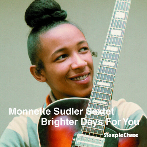 Monnette Sudler - Brighter Days for You