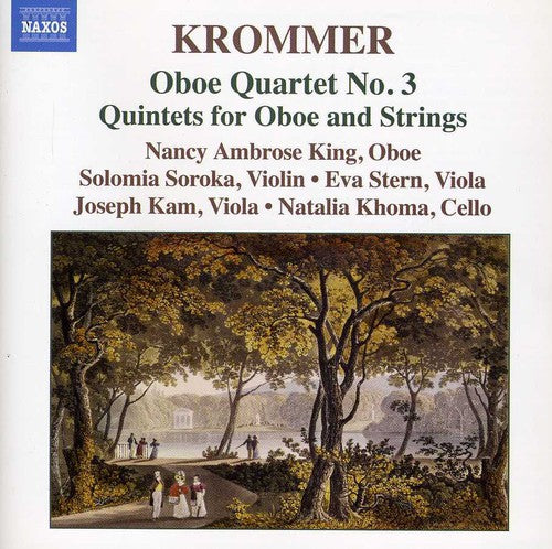 Krommer/ King/ Soroka/ Stern/ Kam/ Khoma - Oboe Quartet 3 / Quintets for Oboe and Strings