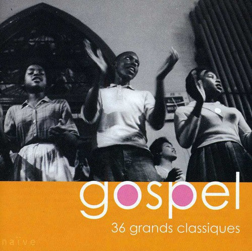 Gospel: 36 Grands Classiques/ Various - Gospel: 36 Grands Classiques