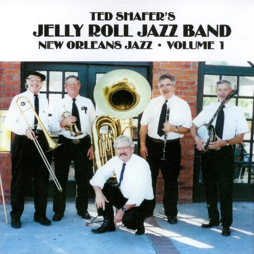 Ted Shafer / Jelly Roll Jazz Band - New Orleans Jazz, Vol. 1