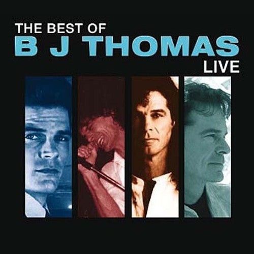 Bj Thomas - Best of BJ Thomas Live
