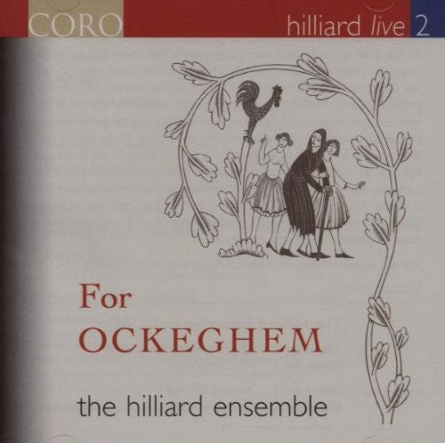 Hilliard Ensemble - Hilliard Live 2: For Ockeghem