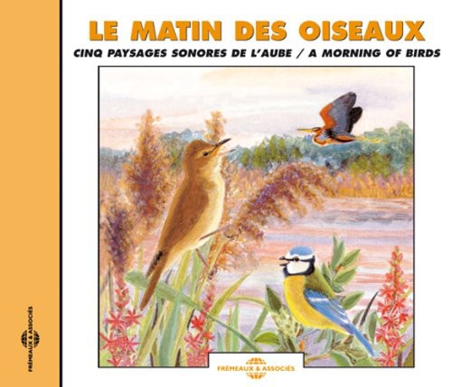 Sounds of Nature - A Morning Of Birds