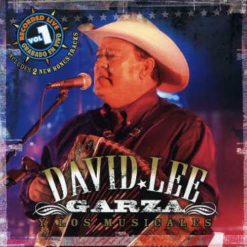 David Lee Garza - Recorded Live, Vol. 1