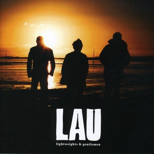 Lau - Lightweights and Gentlemen