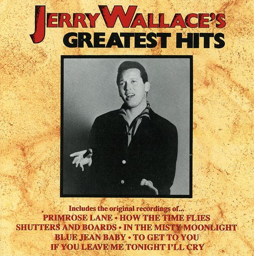 Jerry Wallace - Greatest Hits
