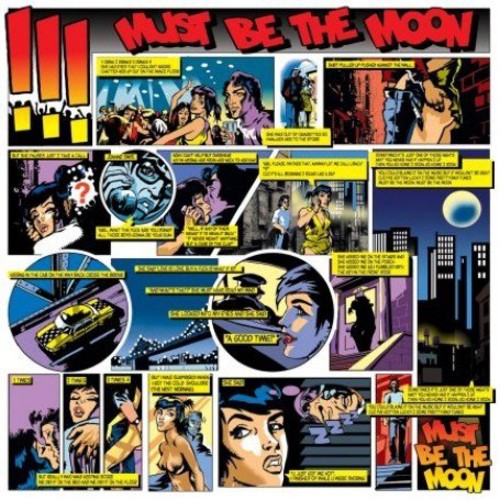 !!! (Chk Chk Chk) - Must Be the Moon