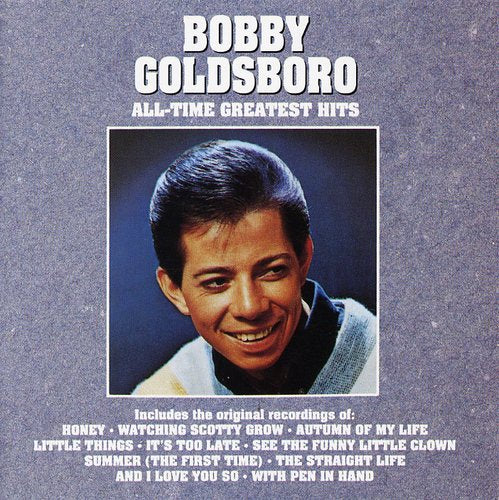 Bobby Goldsboro - All-Time Greatest Hits