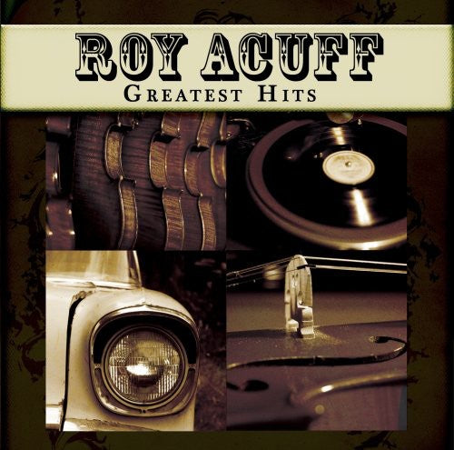 Roy Acuff - Greatest Hits