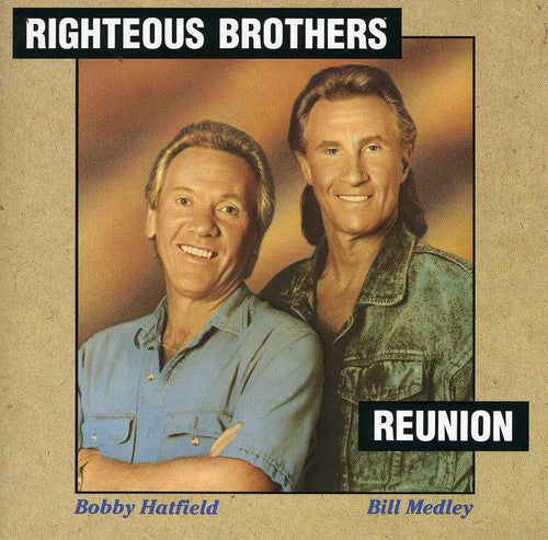 Righteous Brothers - Reunion