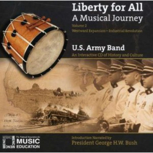 Army Band - Liberty for All: A Musical Journey 2