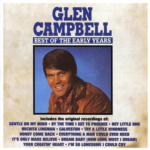 Glen Campbell - Best of the Early Years