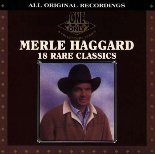 Merle Haggard - 18 Rare Classics