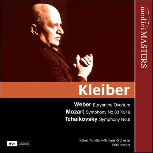 Weber/ Mozart/ Tchaikovsky/ Kleiber - Weber Mozart & Tchaikovsky