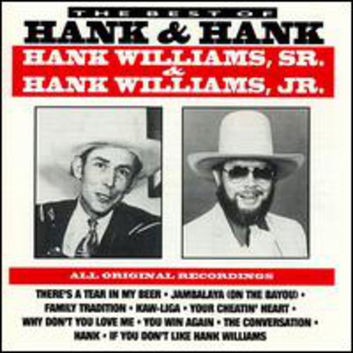 Hank Jr / Hank Sr - Best of Hank & Hank