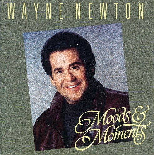 Wayne Newton - Moods & Moments