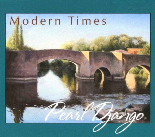 Pearl Django - Modern Times