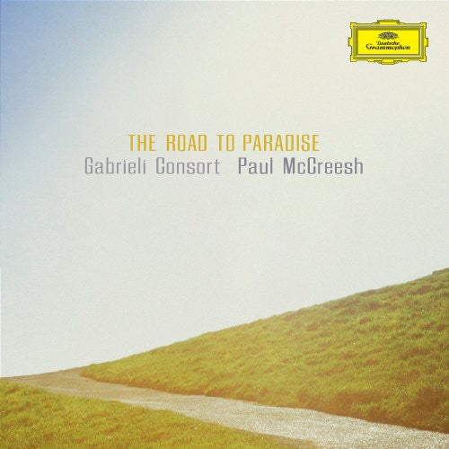 Paul McCreesh - Road to Paradise