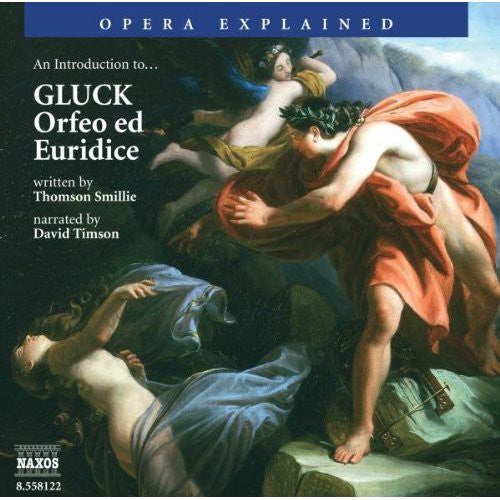 David Timson - Orfeo & Euridice: Opera Explained