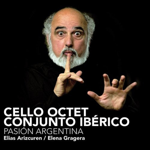 Cello Octet Conjunto - Pasion Argentina