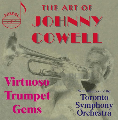 Johnny Cowell / Members of Toronto Symphony Orch - Art of Johnny Cowell