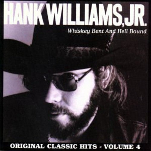 Hank Williams Jr. - Whiskey Bent and Hell Bound