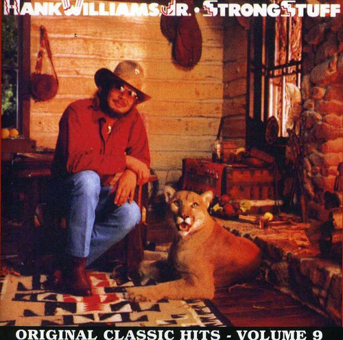 Hank Jr - Strong Stuff
