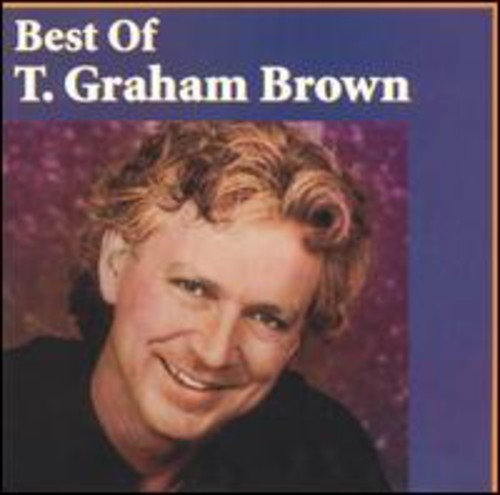 T. Graham Brown - Best of