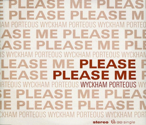 Wyckham Porteous - Please Please Me