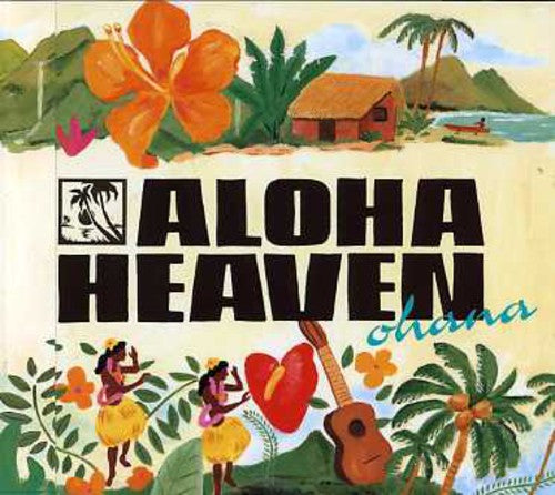 Aloha Heaven-Ohana/ Var - Aloha Heaven-Ohana / Various