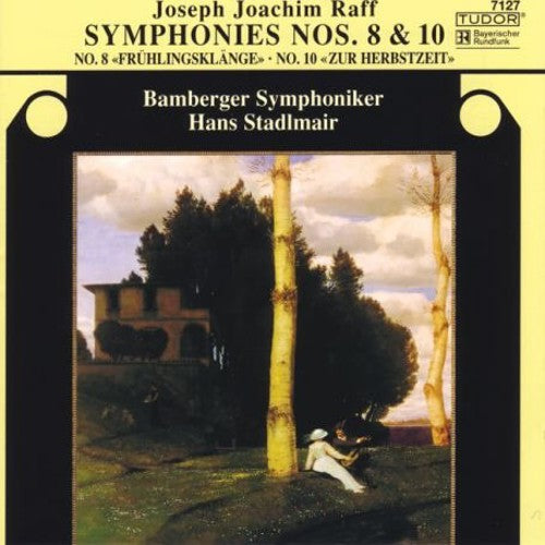 Raff/ Bmg/ Stadlmair - Symphony 8 & 10