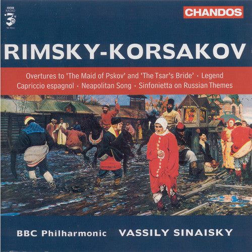 Rimsky-Korsakov/ BBC Philharmonic/ Sinaisky - Overture to the Maid of Psko / Overture to Bride