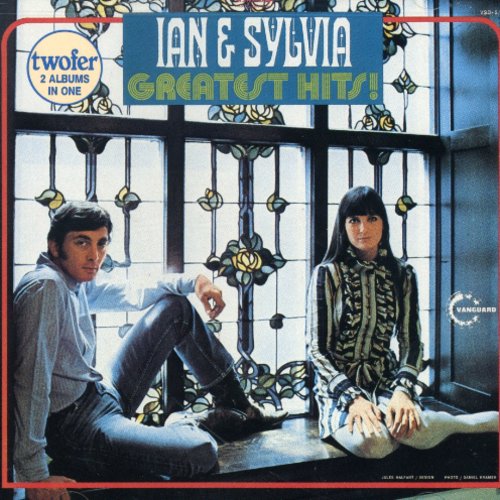 Ian & Sylvia - Greatest Hits