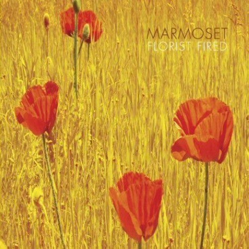 Marmoset - Florist Fired