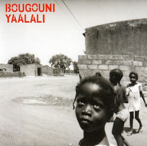 Bougouni Yaalali/ Various - Bougouni Yaalali / Various