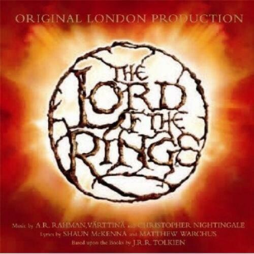Lord of the Rings - Lord of Rings (Original london Production)