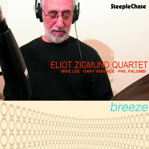 Eliot Zigmund - Breeze