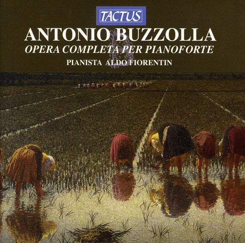 Antonio Buzzolla - Complete Piano Works